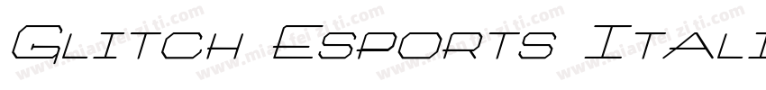 Glitch Esports Itali字体转换